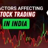 10 factors affecting Stock Trading