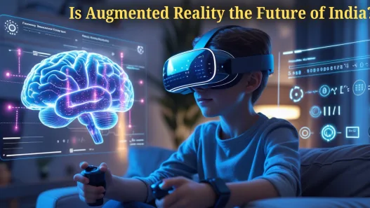 Is Augmented Reality the Future of India